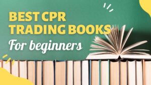 The Best CPR Trading Books For Beginners [2023]