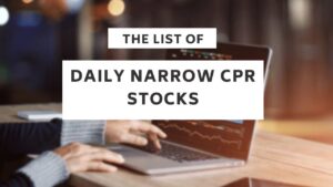 Daily Narrow CPR Stocks [Narrow CPR Stocks For Tomorrow]